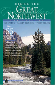 Hiking the Great Northwest by Ira Spring, Harvey Manning, 9780898865912