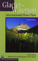 Glacier-Waterton International Peace Park by Tom Kirkendall, Vicky Spring, 9780898868050