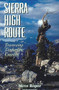Sierra High Route (Traversing Timberline Country) by Steve Roper, 9780898865066