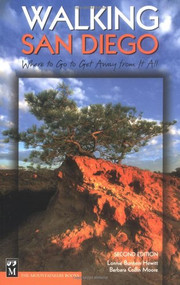 Walking San Diego (Where to Go to Get Away from it All) by Lonnie Burstein Hewitt, Barbara Coffin Moore, 9780898866926