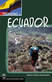 Trekking in Ecuador by Daisy Kunstaetter, Ben Box, Robert Kunstaetter, 9780898868241