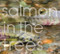 Salmon in the Trees (Life in Alaska's Tongass Rain Forest) by Amy Gulick, 9781594850912