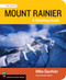 Mount Rainier Climbing Guide 3E (A Climbing Guide) by Mike Gauthier, 9781594858420