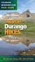 The Best Durango and Silverton Hikes (Colorado Mountain Club Pack Guide) by The Colorado Mountain Club, 9780984221356