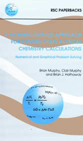 Working Method Approach for Introductory Physical Chemistry Calculations by Brian J Hathaway, Clair Murphy, Brian Murphy, 9780854045532