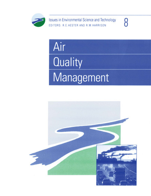 Air Quality Management by R M Harrison, R E Hester, 9780854042357