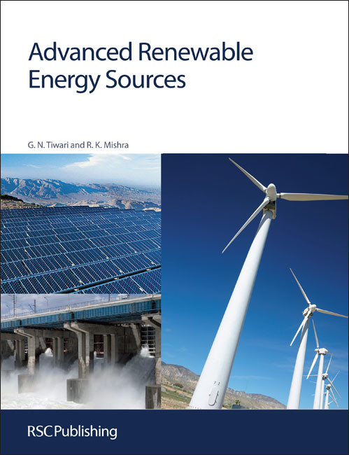 Advanced Renewable Energy Sources by Gopal Nath Tiwari, Rajeev Kumar Mishra, 9781849733809