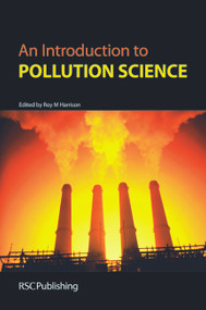 Introduction to Pollution Science by R M Harrison, 9780854048298