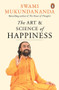 The Art and Science of Happiness by Swami Mukundananda, 9780143452348