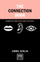The Connection Book (50 Ways to Communicate More Effectively) by Emma Serlin, 9781911498414