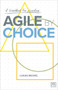 Agile by Choice (A Workbook for Leaders) by Lukas Michel, 9781911671060