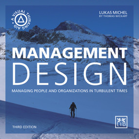 Management Design (Managing People and Organizations in Turbulent Times) by Lukas Michel, 9781911671671