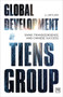 Global Development of Tiens Group (Swap, Transcendence and Chinese Success) by Li Jinyuan, 9781911687023