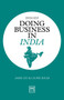 Doing Business in India by Jamie Cid, Laurie Baum, 9781912555345