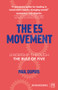 The E5 Movement (Leadership Through the Rule of Five) by Paul Dupuis, 9781912555789