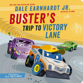 Buster's Trip to Victory Lane - 9781400248254 by Dale Earnhardt Jr., Ela Smietanka, 9781400248254