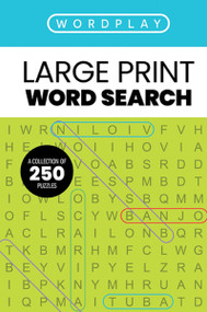 WordPlay (A Collection of 250 Word Search Puzzles) by Thomas Nelson, 9781400340781