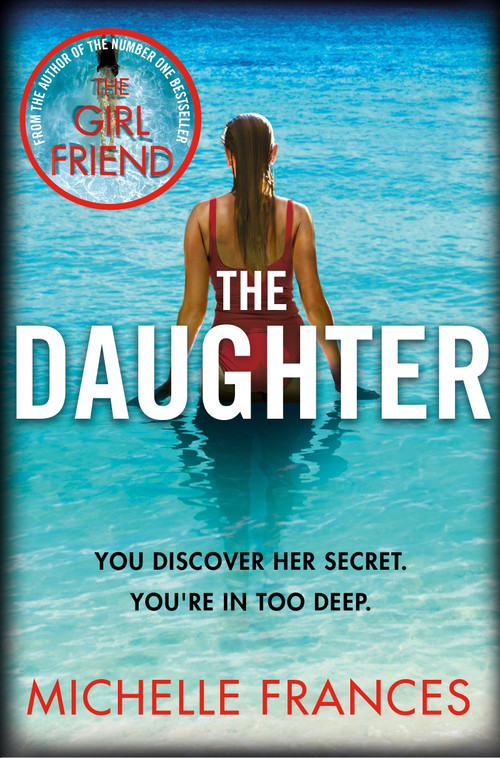 The Daughter - 9781509821549 by Michelle Frances, 9781509821549