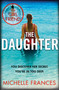 The Daughter - 9781509821549 by Michelle Frances, 9781509821549