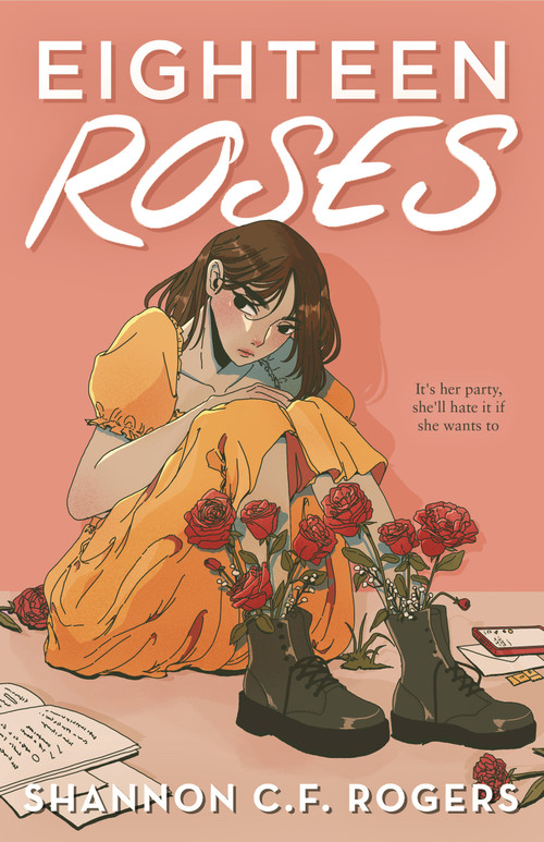 Eighteen Roses by Shannon C. F. Rogers, 9781250845733