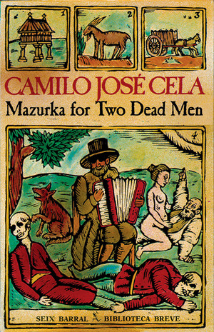 Mazurka for Two Dead Men by Camilo José Cela, Patricia Haugaard, 9780811228251