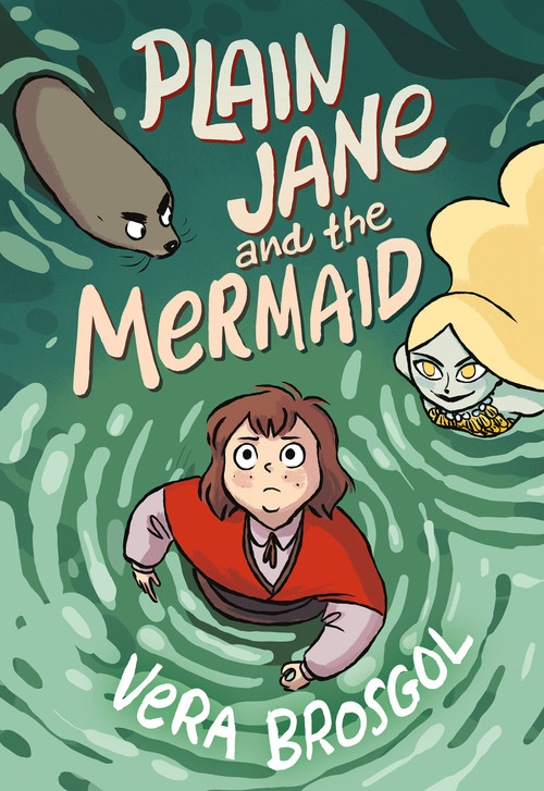 Plain Jane and the Mermaid by Vera Brosgol, 9781250314864