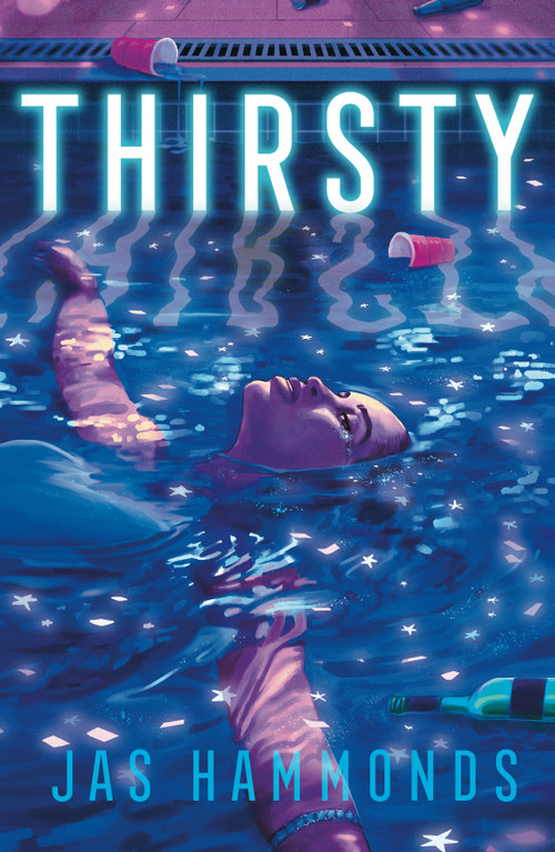Thirsty (A Novel) - 9781250816597 by Jas Hammonds, 9781250816597