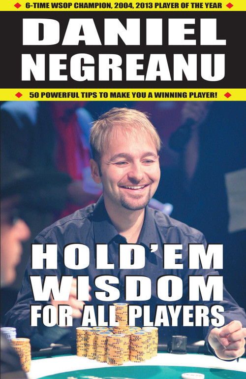 Hold'em Wisdom for All Players by Daniel Negreanu, 9781580423816