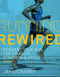 Running Rewired (Reinvent Your Run for Stability, Strength, and Speed, 2nd Edition) by Jay Dicharry, 9781646046522