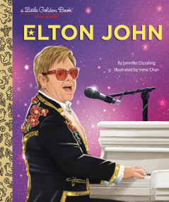 Elton John: A Little Golden Book Biography by Jennifer Dussling, Irene Chan, 9780593647301
