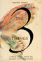 The 3 Things (A Practical Path to Collective Recovery) by Maggie Boxey, 9781959524021