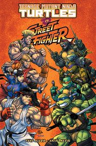 Teenage Mutant Ninja Turtles Vs. Street Fighter by Pallie Paul Allor, Ariel Medel, 9798887240770