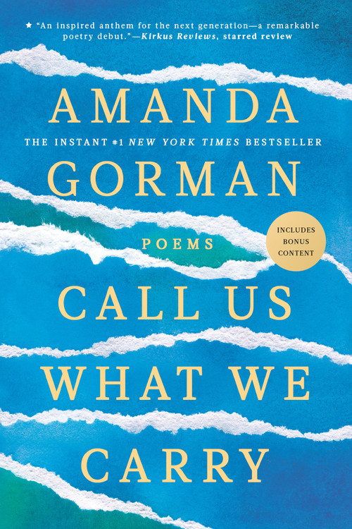 Call Us What We Carry (Poems) - 9780593465080 by Amanda Gorman, 9780593465080
