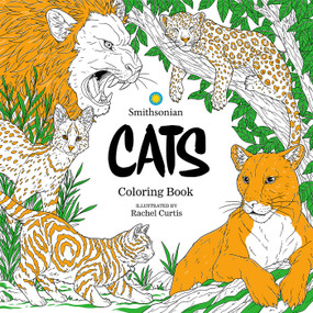 Cats: A Smithsonian Coloring Book by Smithsonian Institute, Rachel Curtis, 9798887240664