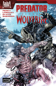Predator vs. Wolverine by Benjamin Percy, Greg Land, Andrea Di Vito, Marvel Various, Marco Checchetto, 9781302955045