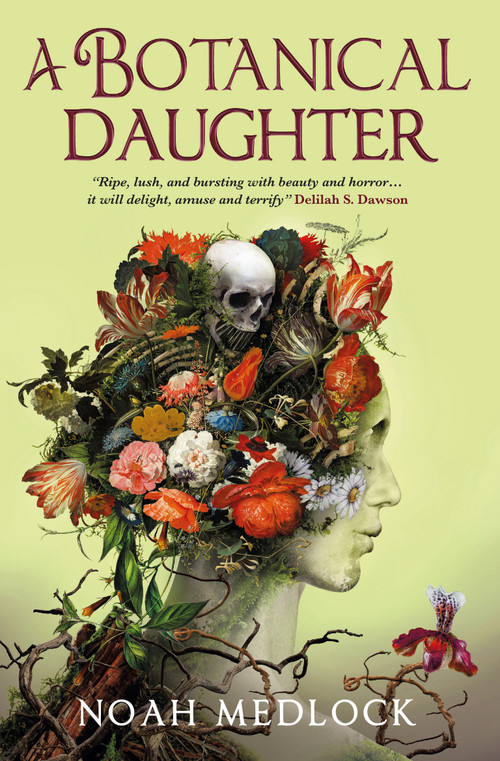 A Botanical Daughter by Noah Medlock, 9781803365909