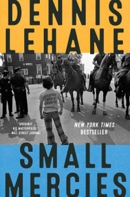 Small Mercies (A Novel) - 9780062129499 by Dennis Lehane, 9780062129499