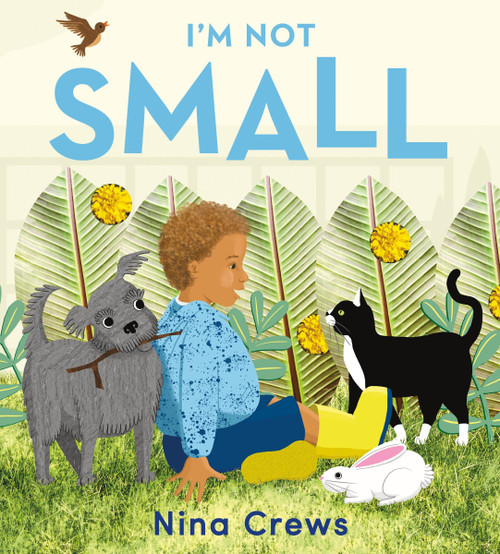 I'm Not Small - 9780063058279 by Nina Crews, Nina Crews, 9780063058279