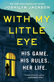 With My Little Eye (A Novel) - 9780063158665 by Joshilyn Jackson, 9780063158665