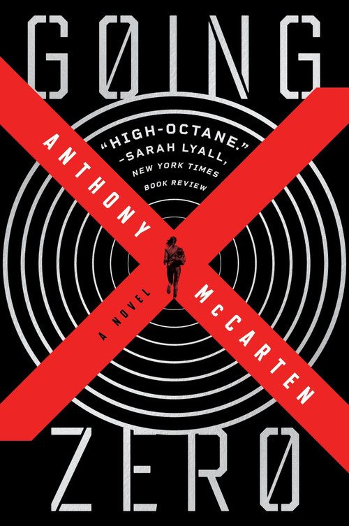 Going Zero (A Novel) - 9780063227064 by Anthony McCarten, 9780063227064