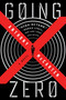 Going Zero (A Novel) - 9780063227064 by Anthony McCarten, 9780063227064