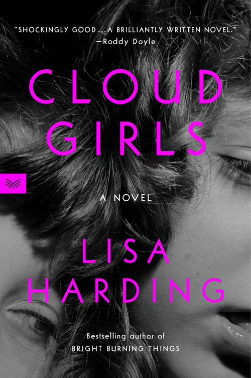 Cloud Girls (A Novel) - 9780063270299 by Lisa Harding, 9780063270299