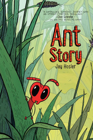 Ant Story (A Graphic Novel) - 9780063294004 by Jay Hosler, Jay Hosler, 9780063294004