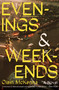 Evenings and Weekends (A Novel) by Oisín McKenna, 9780063319974