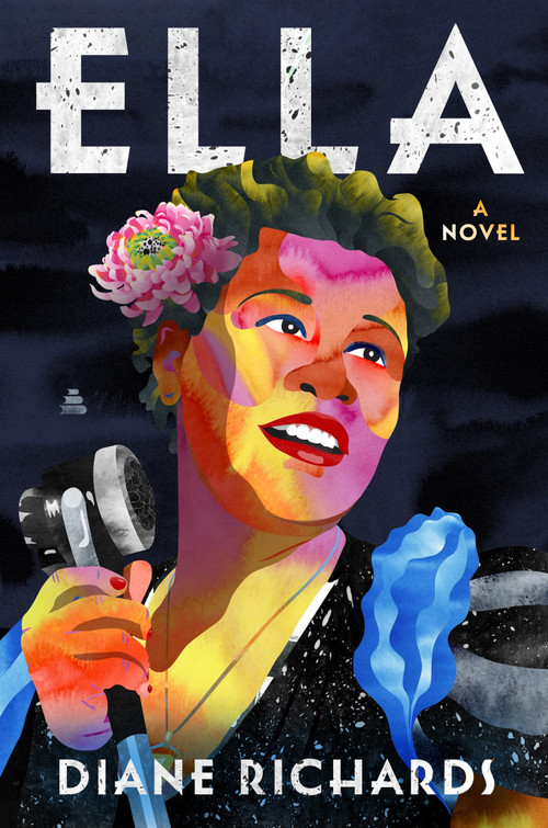 Ella (A Novel) by Diane Richards, 9780063338654
