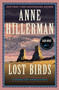 Lost Birds (A Leaphorn, Chee & Manuelito Novel) by Anne Hillerman, 9780063344785