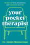 Your Pocket Therapist (Break Free from Old Patterns and Transform Your Life) by Dr. Annie Zimmerman, 9780063349605