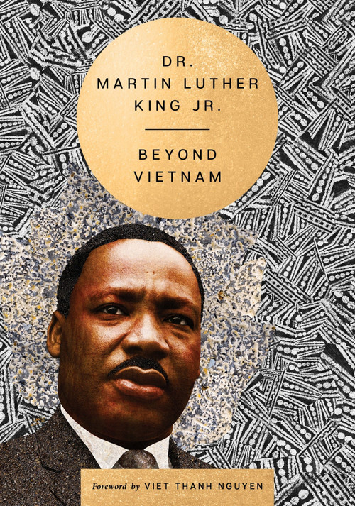 Beyond Vietnam by Martin Luther King, Jr., Viet Thanh Nguyen, 9780063351035