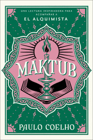 Maktub / (Spanish Edition) by Paulo Coelho, Jacqueline Santos Jimenez, 9780063358829