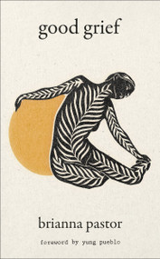 Good Grief - 9780063359659 by Brianna Pastor, 9780063359659